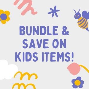 LOTS OF KIDS ITEMS READY TO BUNDLE!